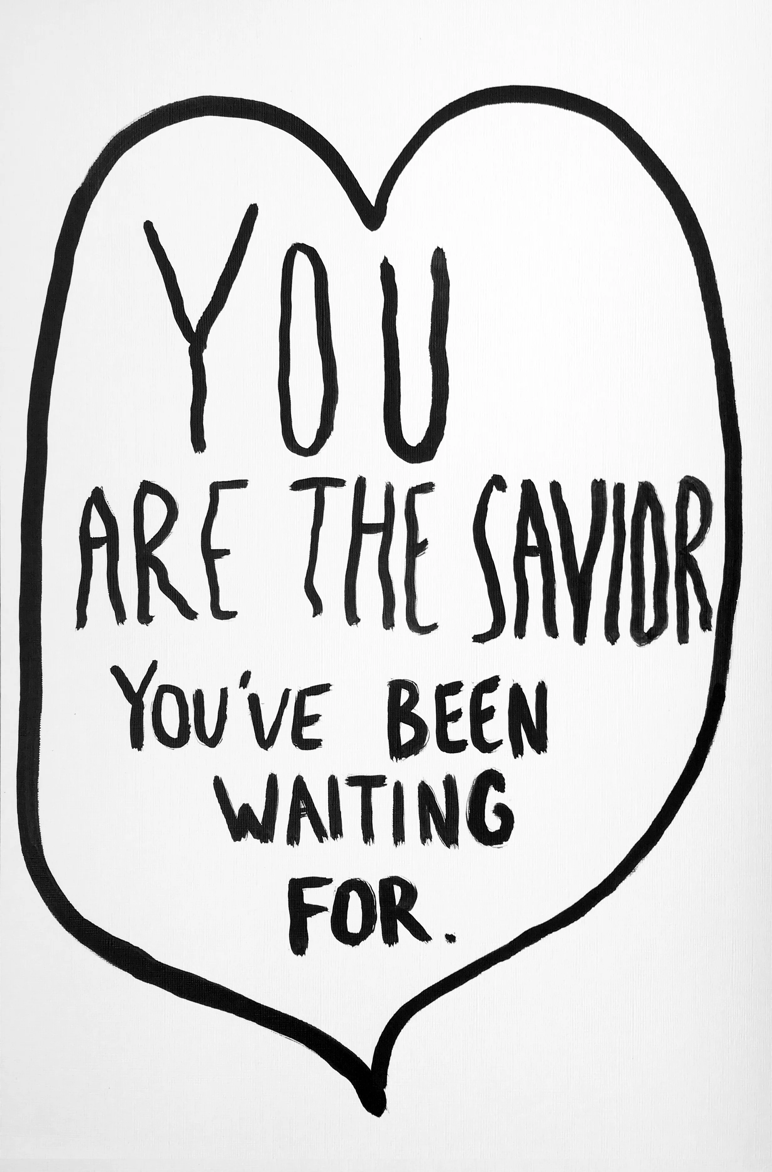 YOU ARE THE SAVIOR