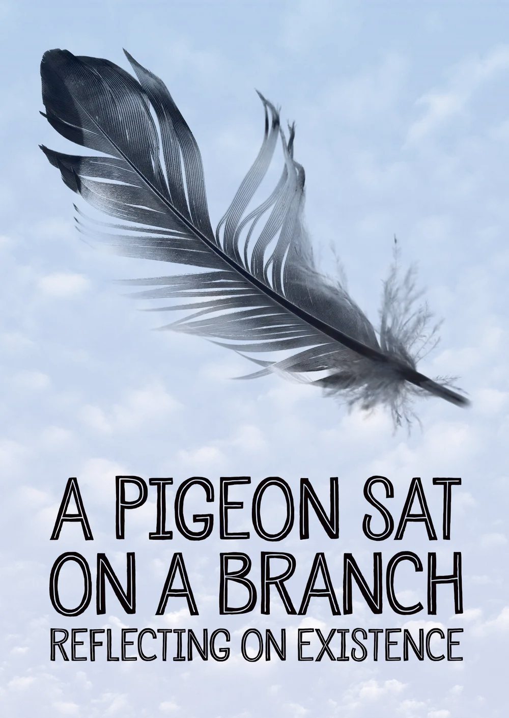  A Pigeon Sat on a Branch Reflecting on Existence  Holger Andersson, Nils Westblom, Charlotta Larsson, Viktor Gyllenberg  Roy Andersson   