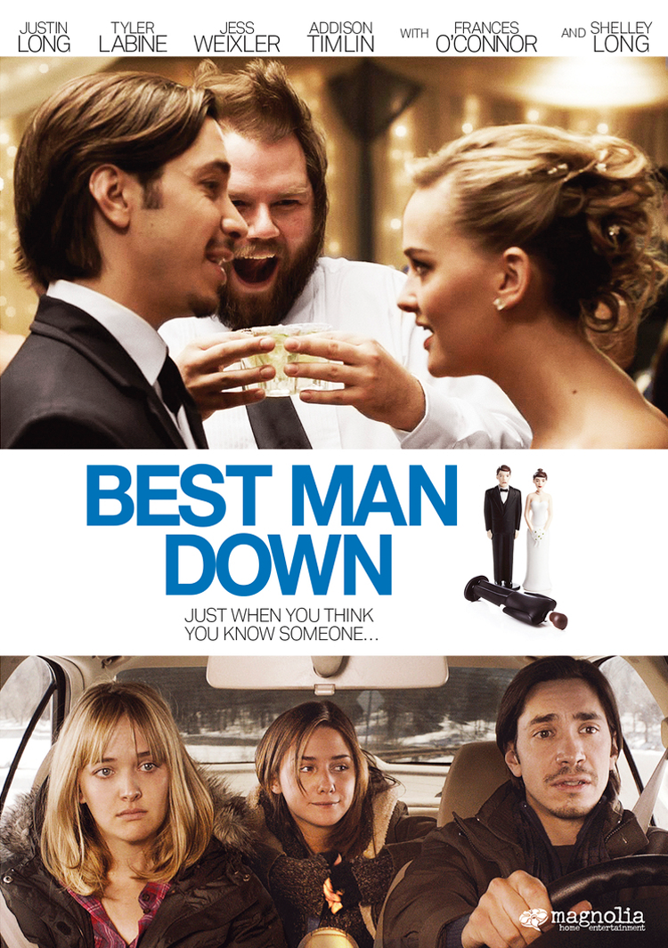  Best Man Down  Justin Long, Jessica Weixler, Tyler Labine  David Abbitt, Jen Roskind, Sharyn Steele  Ted Koland   
