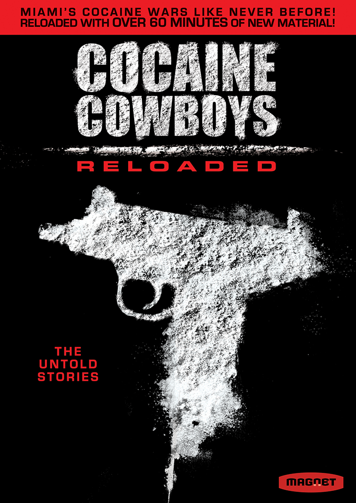  Cocaine Cowboys Reloaded  Jorge "Rivi" Ayala, Jon Roberts, Mickey Munday  Billy Corben, Alfred Spellman   