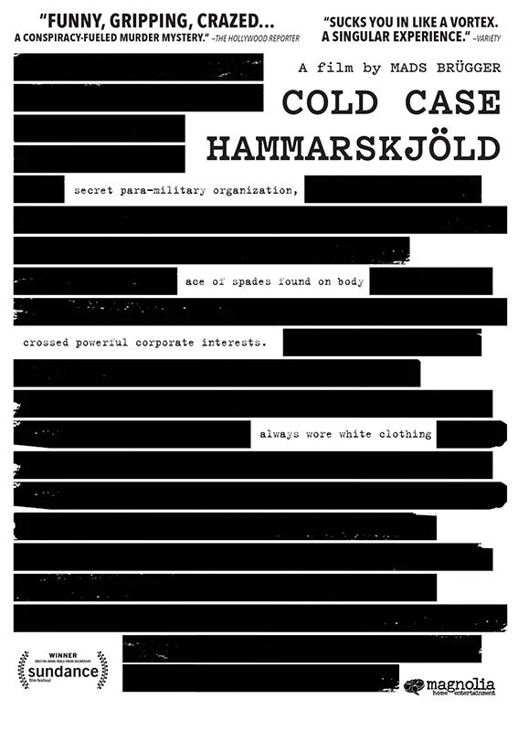  Cold Case Hammarskjöld  Cold Case Hammarskjold  Mads Brügger, Göran Björkdahl  Peter Engel, Bjarte Mørner Tveit, Andreas Rocksén, Bram Crols 