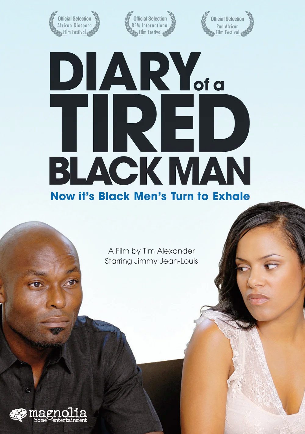  Diary of a Tired Black Man  Jimmy Jean-Louis, Paula Lema, Tim Alexander  Tim Alexander 