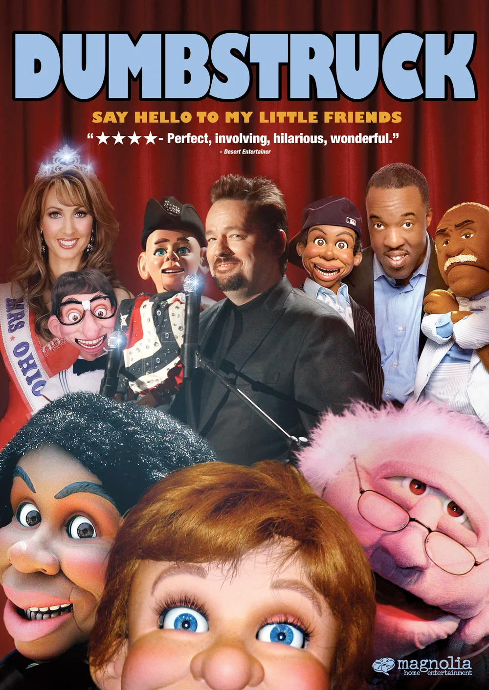 Dumbstruck  Terry Fator, Dan Horn, Kim Yeager  Lindsay Goffman  Mark Goffman   