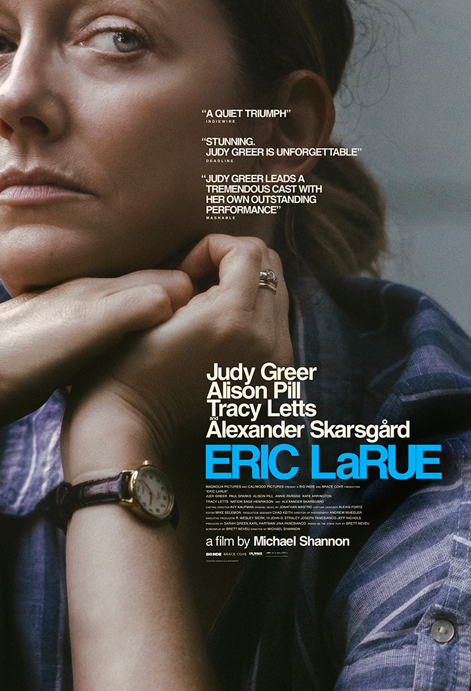  Eric LaRue  Judy Greer, Alexander Skarsgård, Alison Pill, Paul Sparks, Tracy Letts  Sarah Green, Karl Hartman, Jina Panebianco  Michael Shannon 