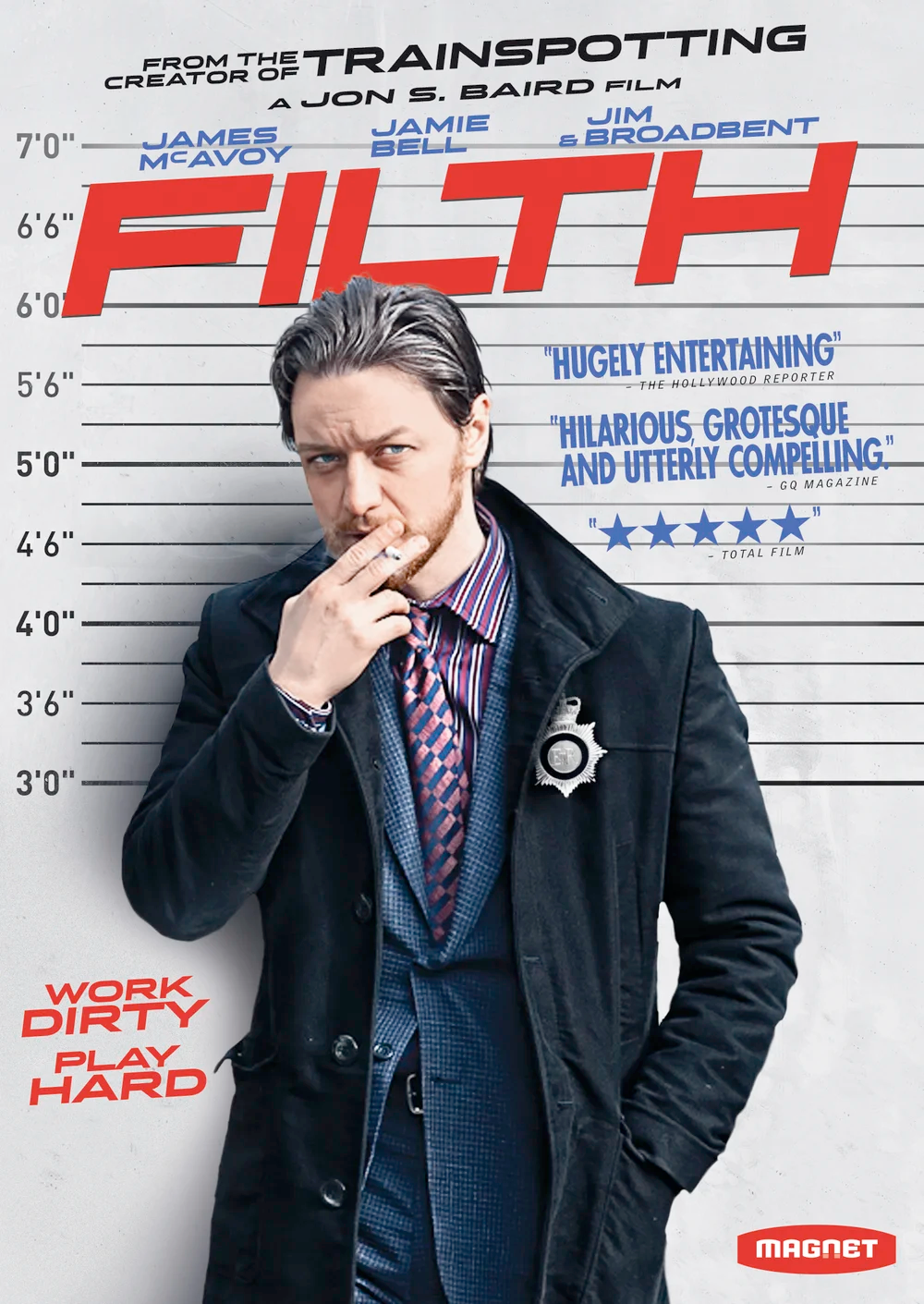  Filth  James McAvoy, Imogen Poots, Jamie Bell  Jon S. Baird, Stephen Mao, Ken Marshall, Trudie Styler, Jens Meurer, Celine Rattray, Will Clarke, Christian Angermayer, Mark Amin 