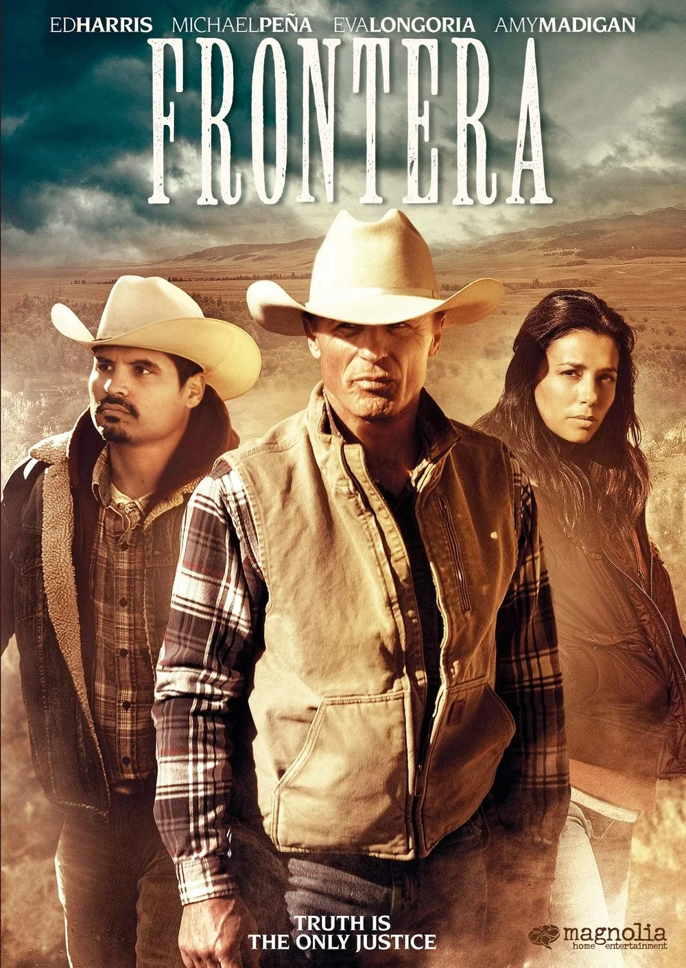  Frontera  Ed Harris, Michael Peña, Eva Longoria, Amy Madigan  Mike Witherill, William V. Andrew, Alex Witherill  Michael Berry 