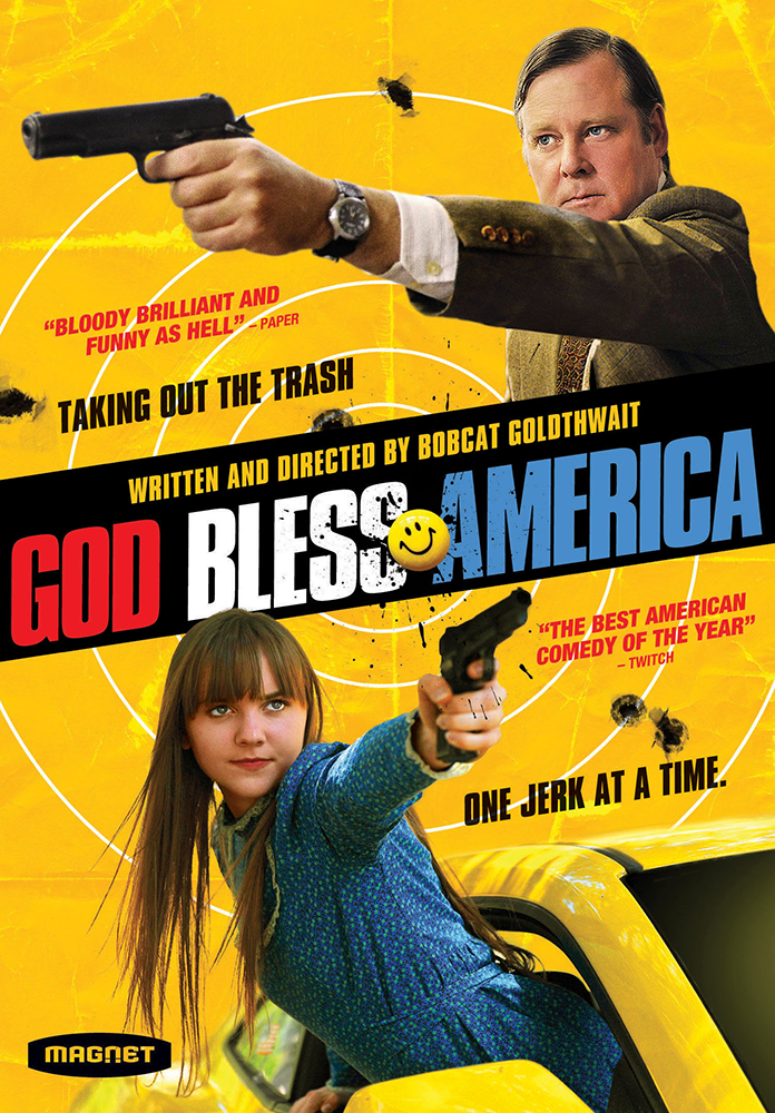  God Bless America  Joel Murray, Tara Lynne Barr  Jeff Culotta, Sarah de Sa Rego, Sean McKittrick  Bobcat Goldthwait 