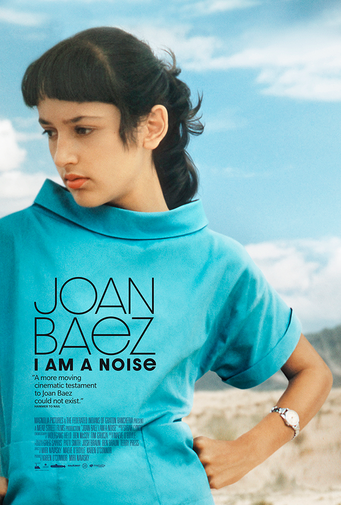  Joan Baez I Am a Noise  Greg Sarris, Patti Smith, Josh Braun, Ben Braun, Terry Press  Karen O’Connor, Miri Navasky, Maeve O’Boyle   