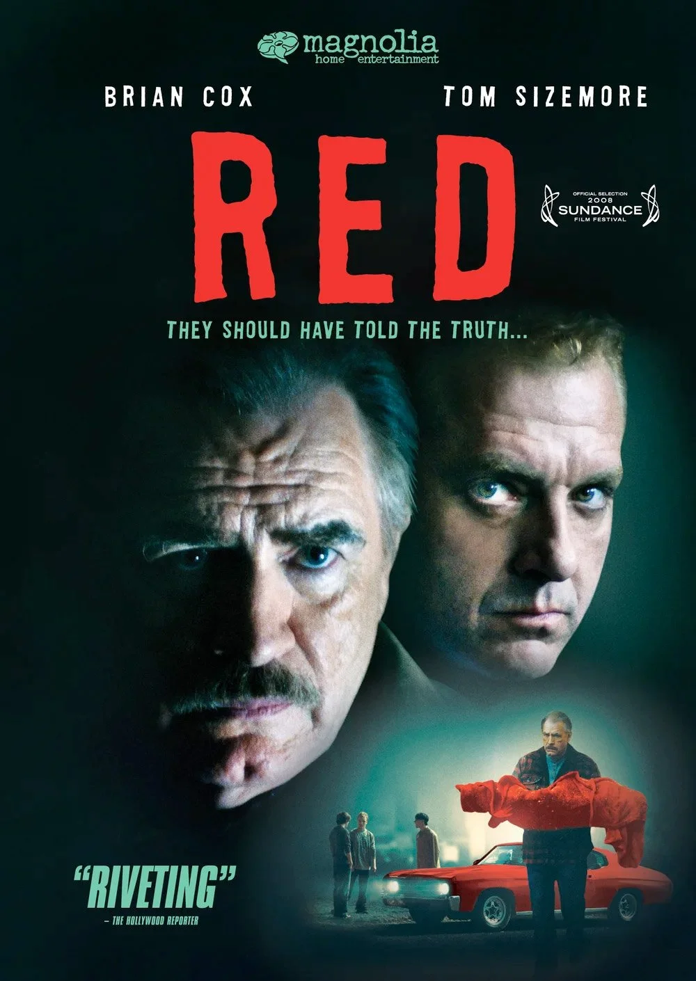  Red  Brian Cox, Tom Sizemore  Steve Blair, Trygve Allister Diesen, Norman Dreyfuss  Trygve Allister Diesen, Lucky McKee 
