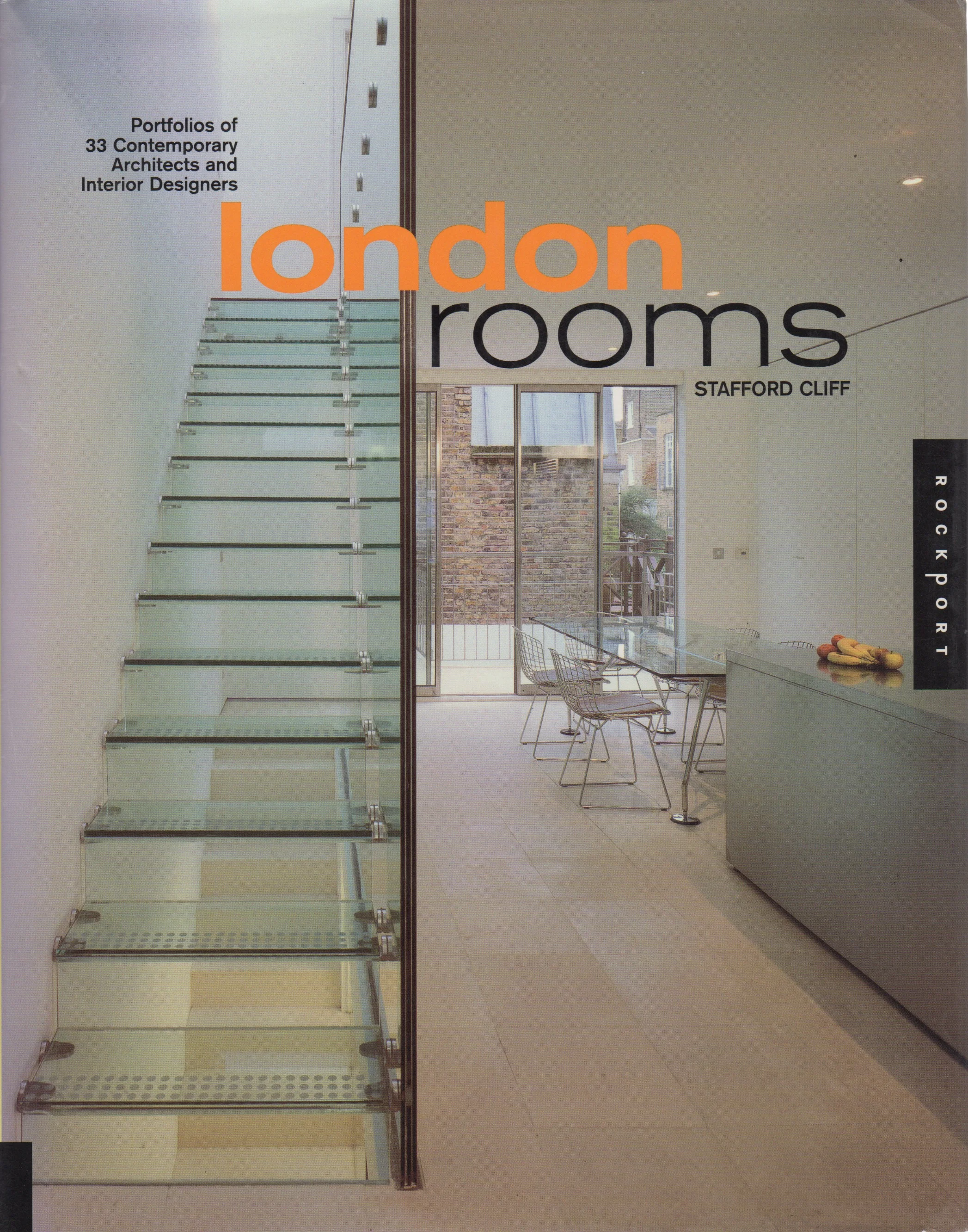 London Rooms: Portfolios of 33 Contemporary Architects and Interior Designers - Stafford Cliff
