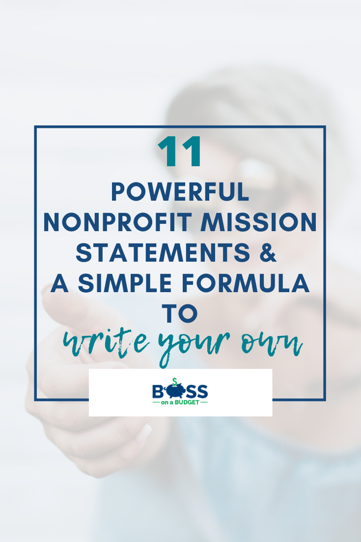 22 Powerful Nonprofit Mission Statements and a Simple Formula to