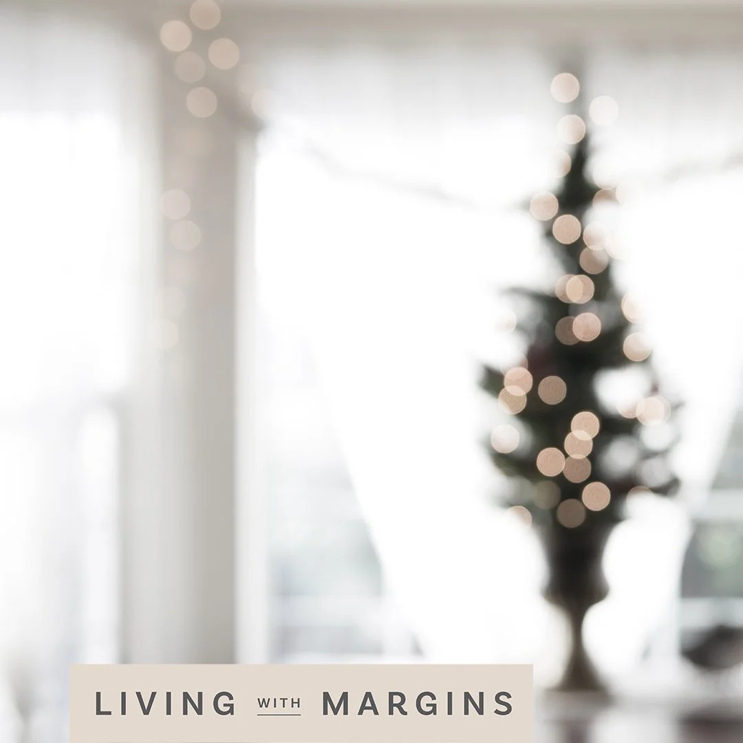 Gift Ideas that aren't Things — Living with Margins
