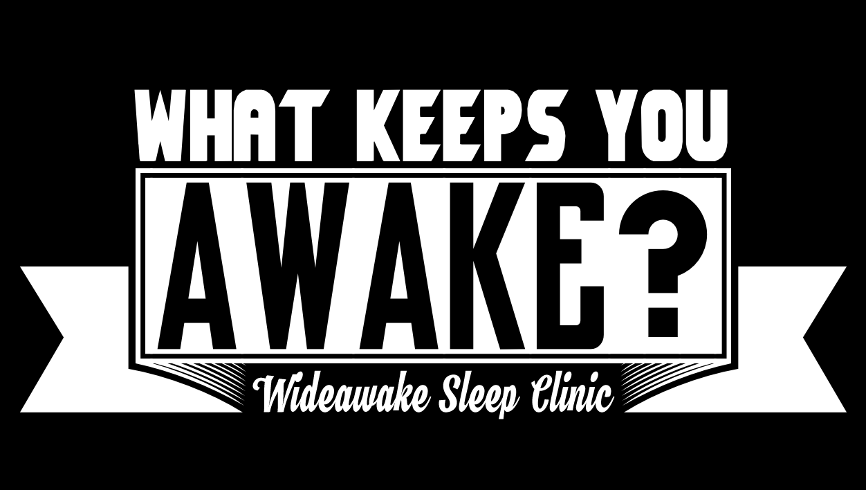 wideawake-what keeps you awake?.png
