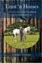 “Trust ‘n Horses” explores the subject of trust and how it relates to domesticated horses, their training and their lives in the world of humans. This subject is addressed in a grounded, pragmatic style of writing, that is easily understandable and logical. It is a great resource for any horse lover. By Franklin Levinson Available from Amazon £11.32