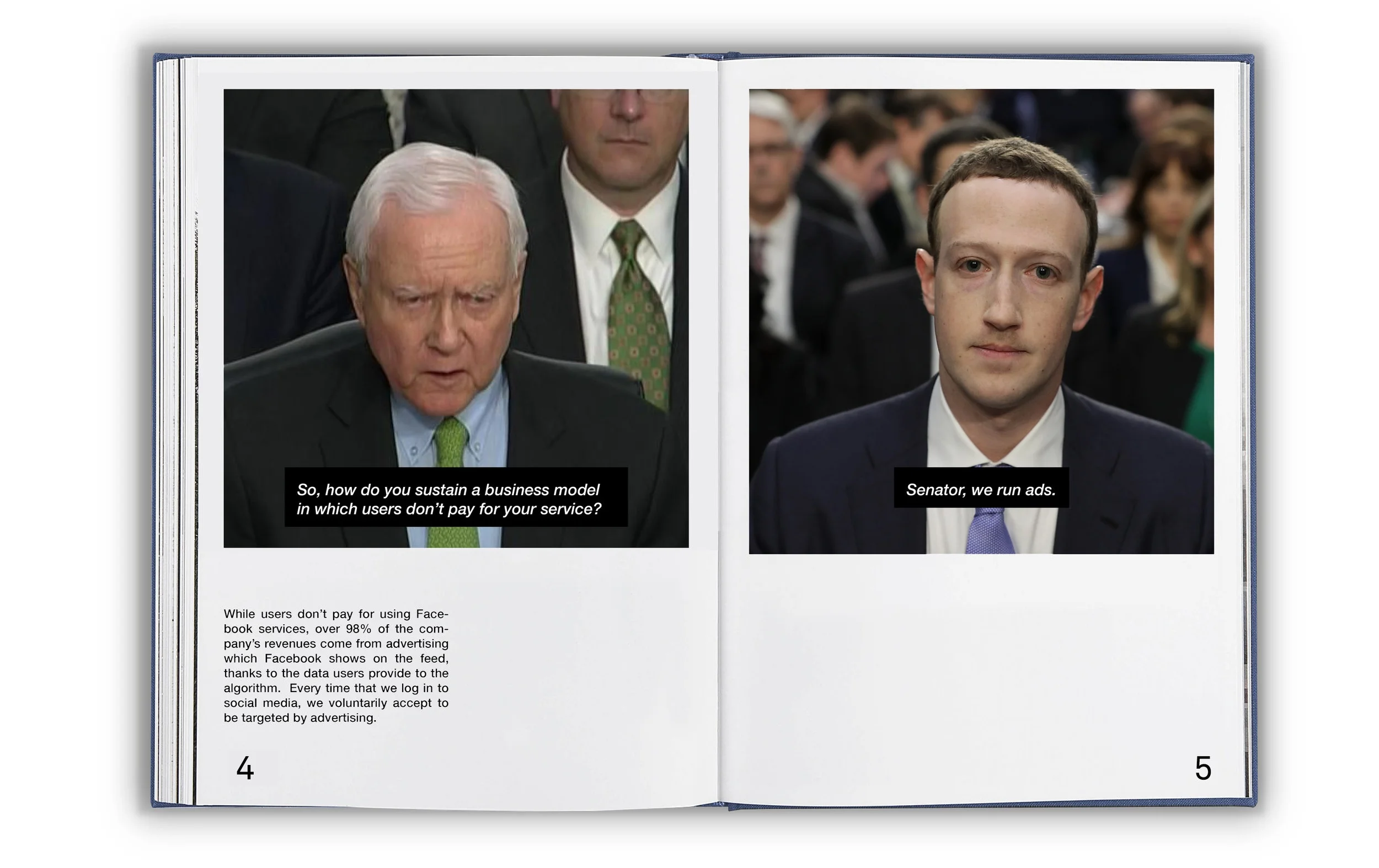 While users don’t pay for using Facebook services, over 98% of the company’s revenue comes from advertising that Facebook shows on the feed with the help of data that users provide to the algorithm. Every time that we log in to social media, we voluntarily accept to be targeted by advertising.