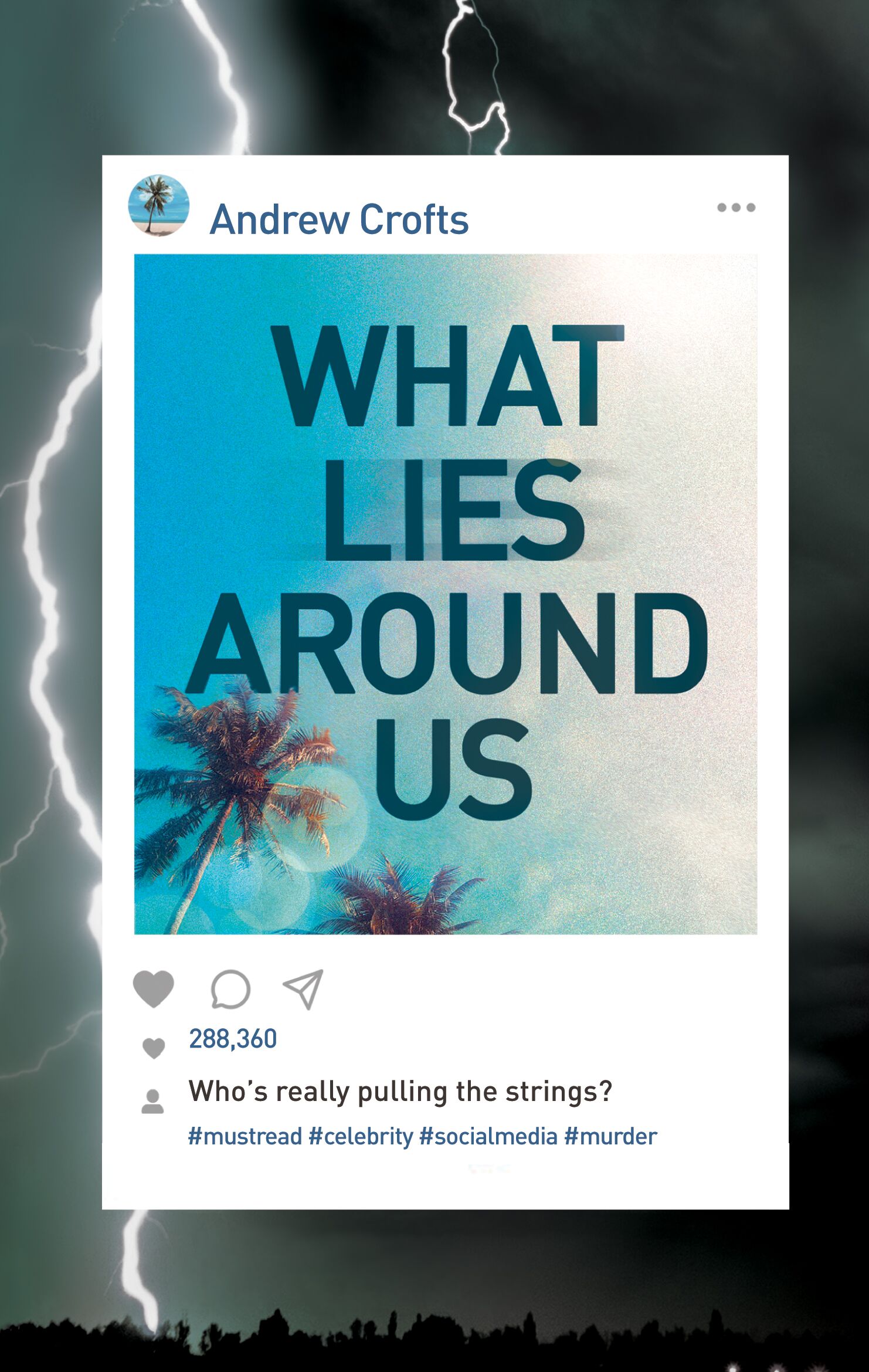 What Lies Around Us by Andrew Crofts