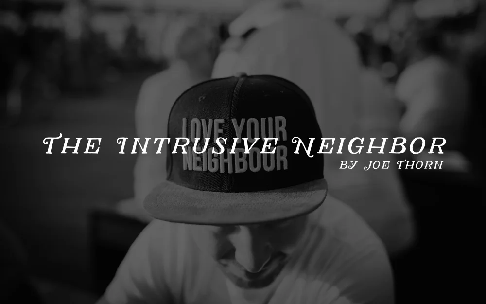 intrusive-neighbor.jpg