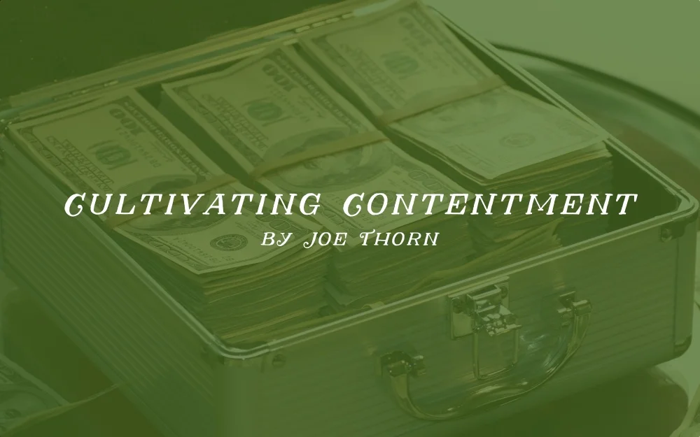 Cultivating Contentment
