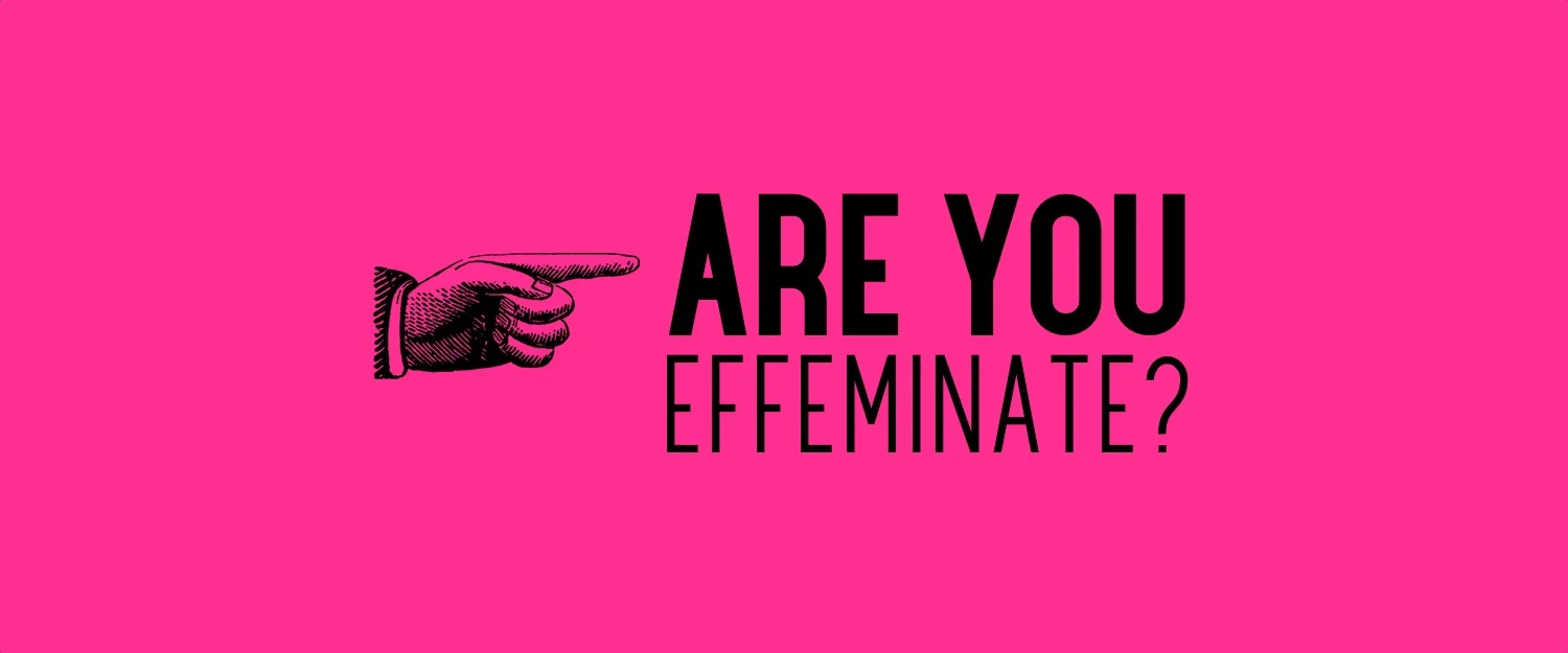 effeminate.jpg