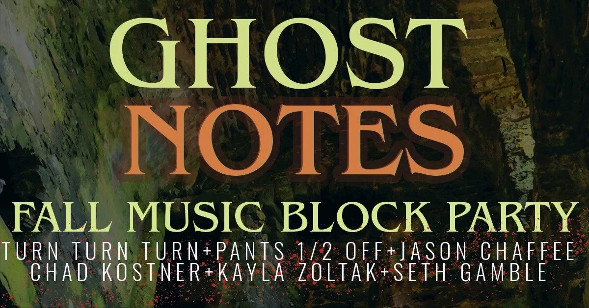 Ghost Notes: Fall Music Block Party