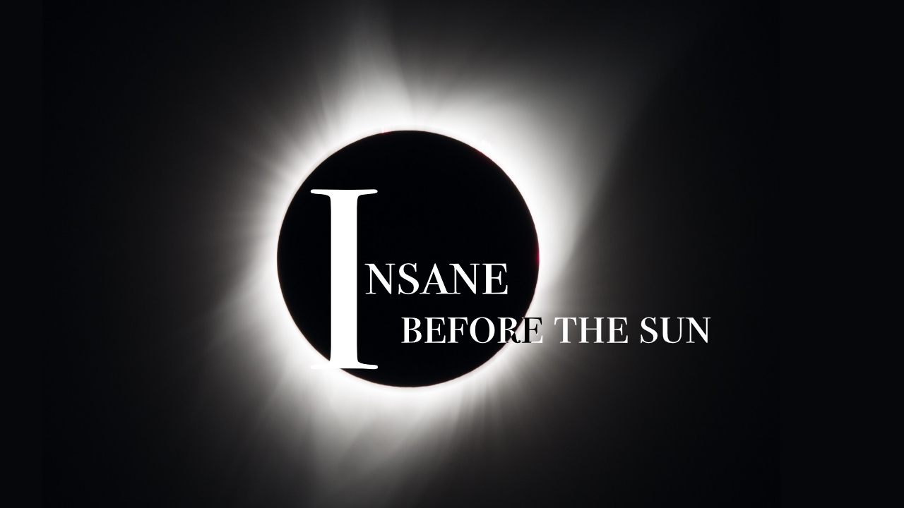 Insane Before the Sun, Podcast