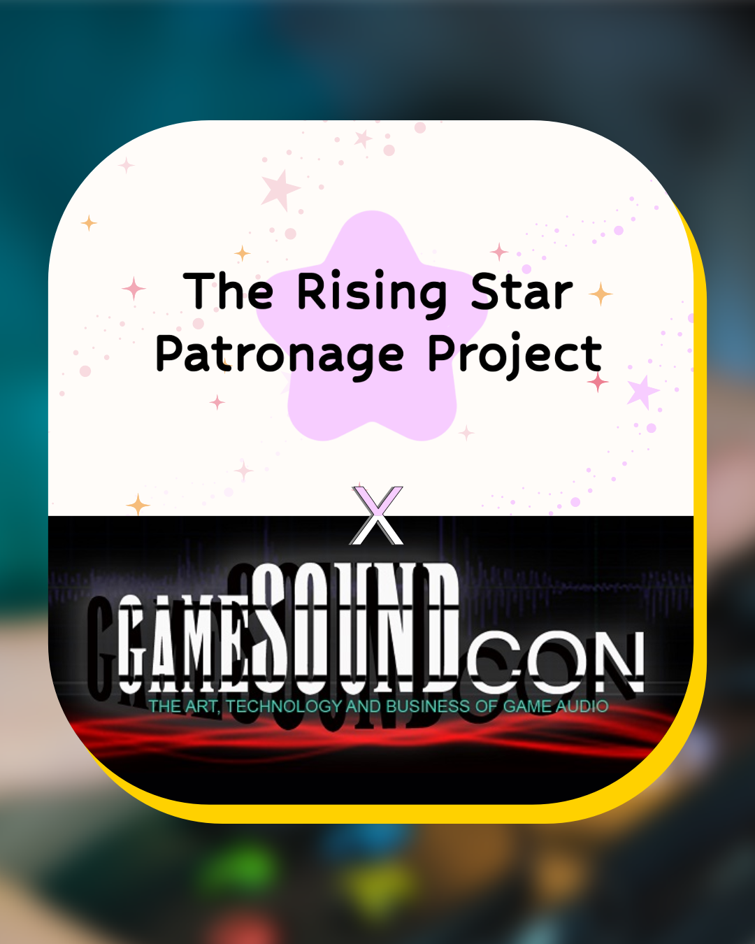 GameSoundCon x Rising Star