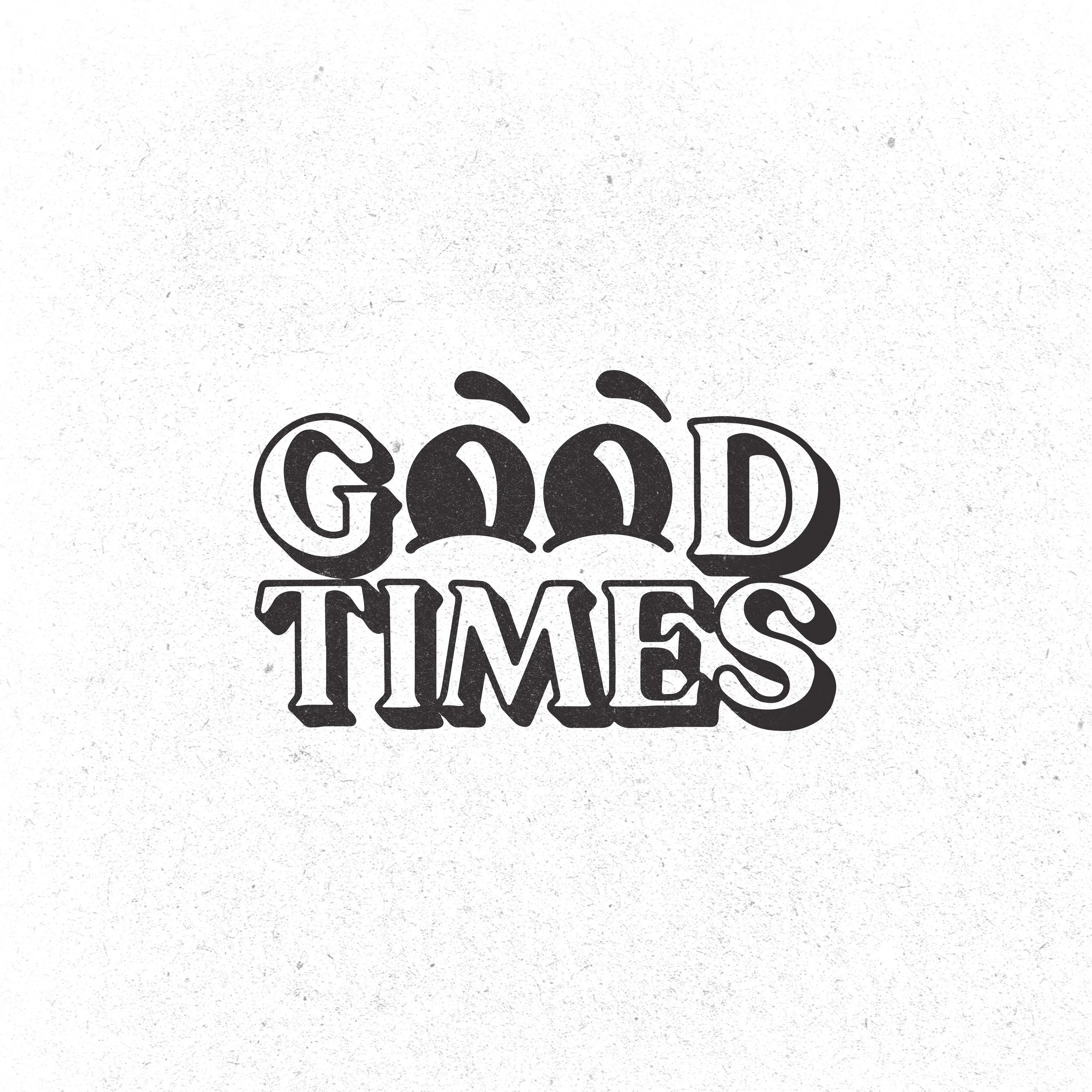 SOCIAL IMAGES good times.JPG