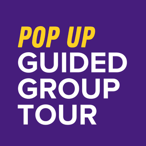 Pop Up Guided Group Tour: Golden Legacy