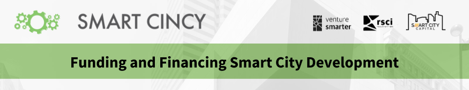 Funding and Financing Smart City Development Smart Cincy Summit Workshop.png