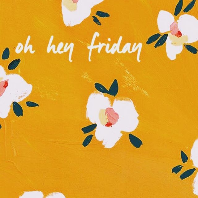 #ohheyfriday #friyay 🌼