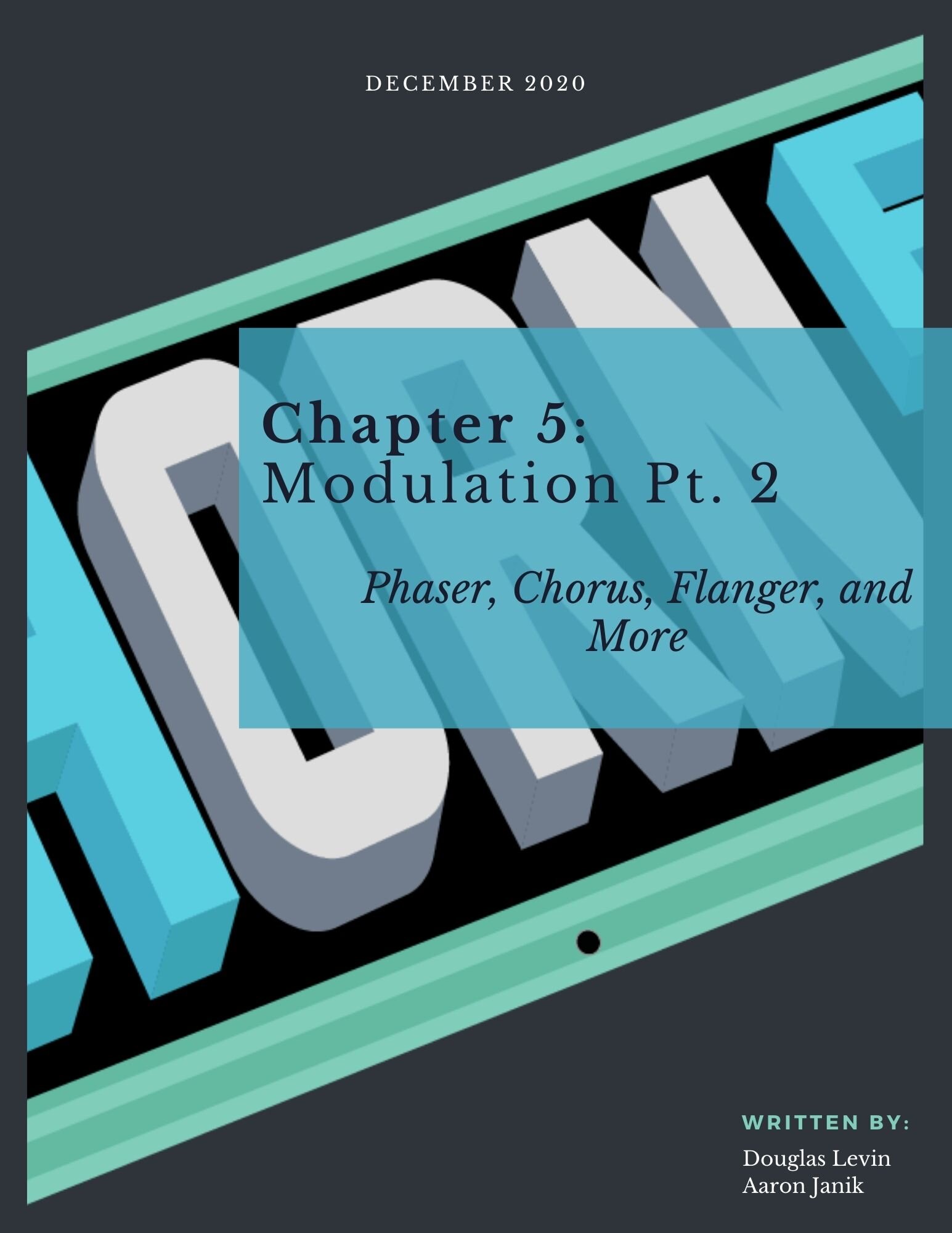 Chapter 5: Modulation Pt. 2 - Phaser, Chorus, Flanger, and More