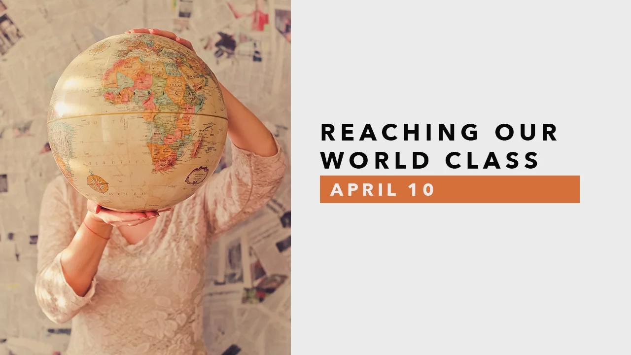 Reaching Our World Class.jpg