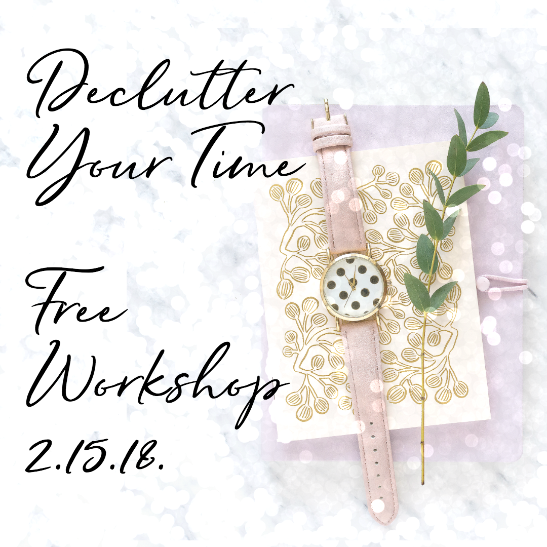 declutter your time workshop.png