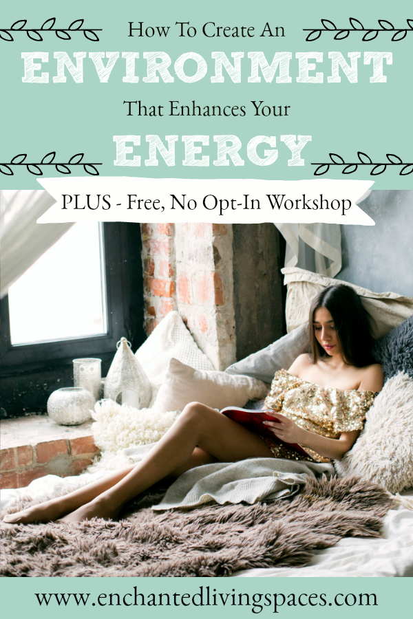 How to create an environment that enhances your energy.png