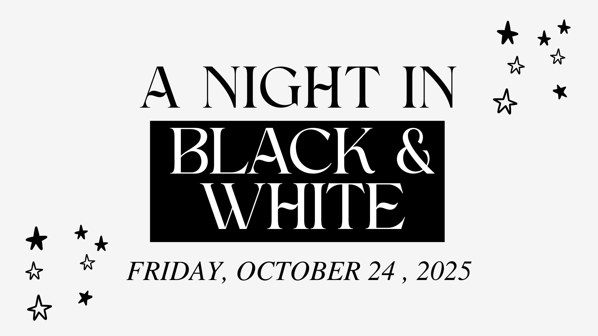 A Night in Black & White