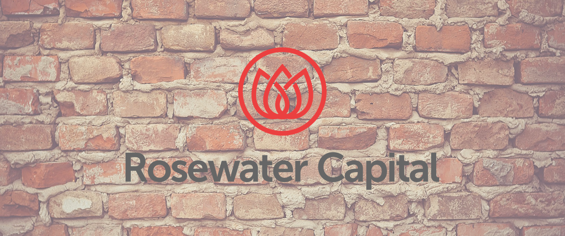 Rosewater Capital - Brick Wall.PNG