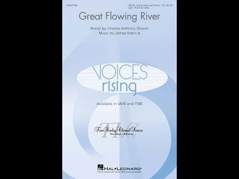 Great Flowing River (SATB Choir) - Music by James Eakin III (Copy)