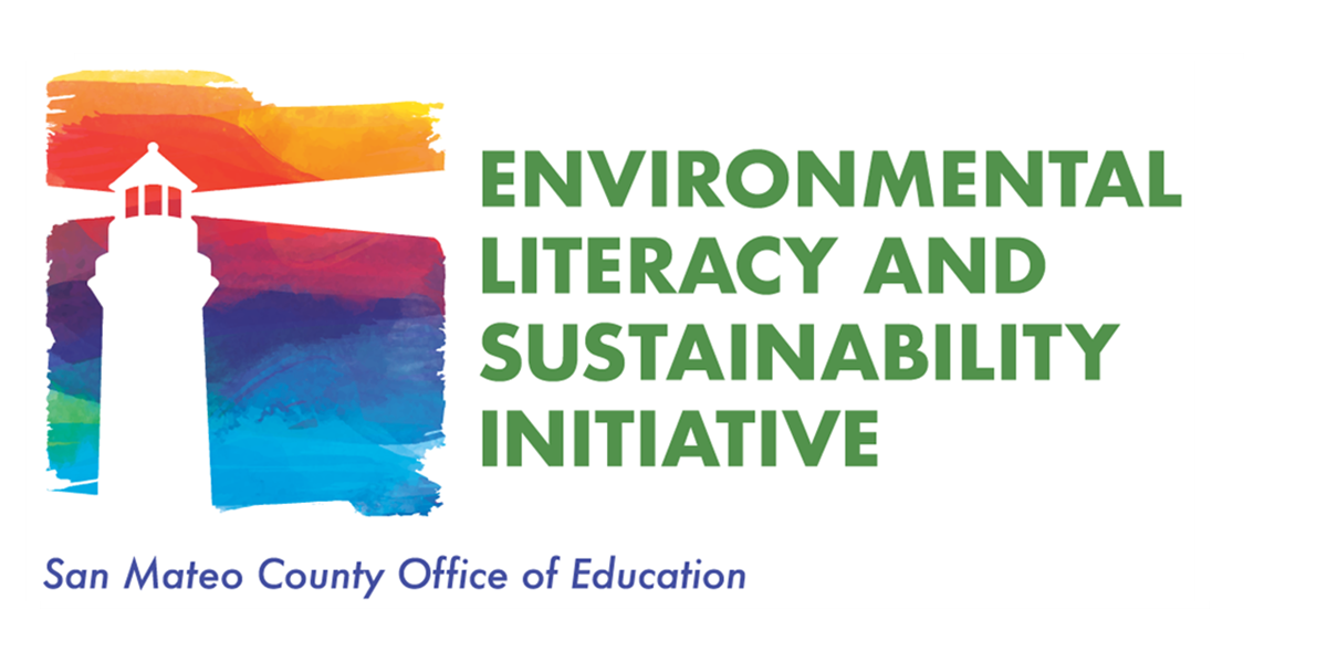 San Mateo County Office of Education, Environmental Literacy and Sustainability Initiative