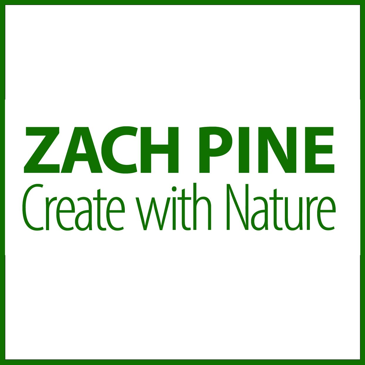 Zach Pine Create with Nature