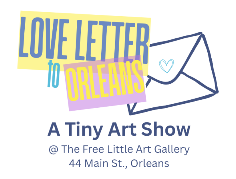Call for Art:  A Love Letter to Orleans – A Tiny Art Show