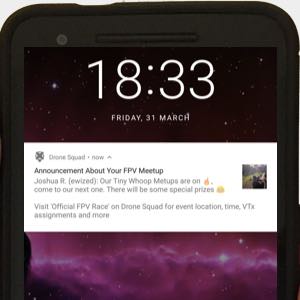 Drone Squad App Push Messaging for Drone Race Meetup Organizers