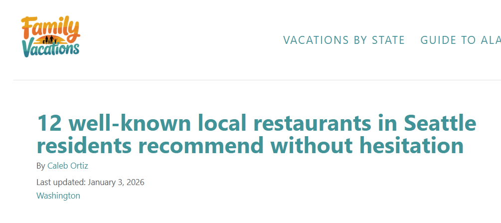 Family Vacations: 12 well-known local restaurants in Seattle residents recommend without hesitation
