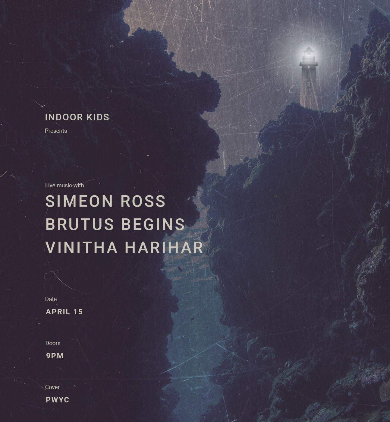 Indoor Kids Presents: Simeon Ross, Brutus Begins, and Vinthia