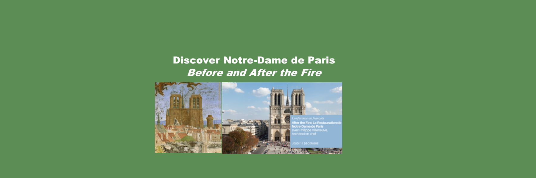 Notre-Dame de Paris - 3 Part Series Past Event Recordings Available