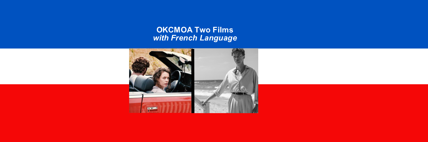 Two Films with French Language at OKCMOA