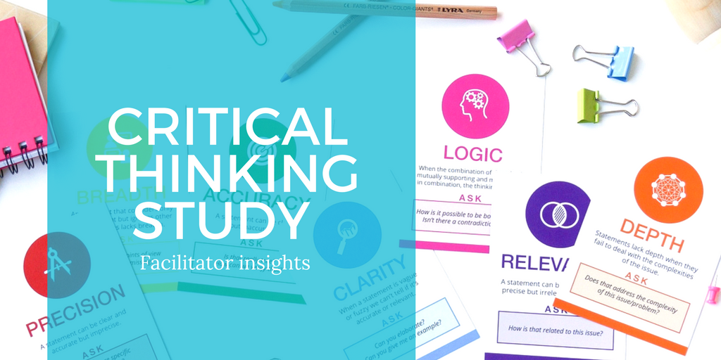 Critical Thinking and deliberation study - Facilitator insights