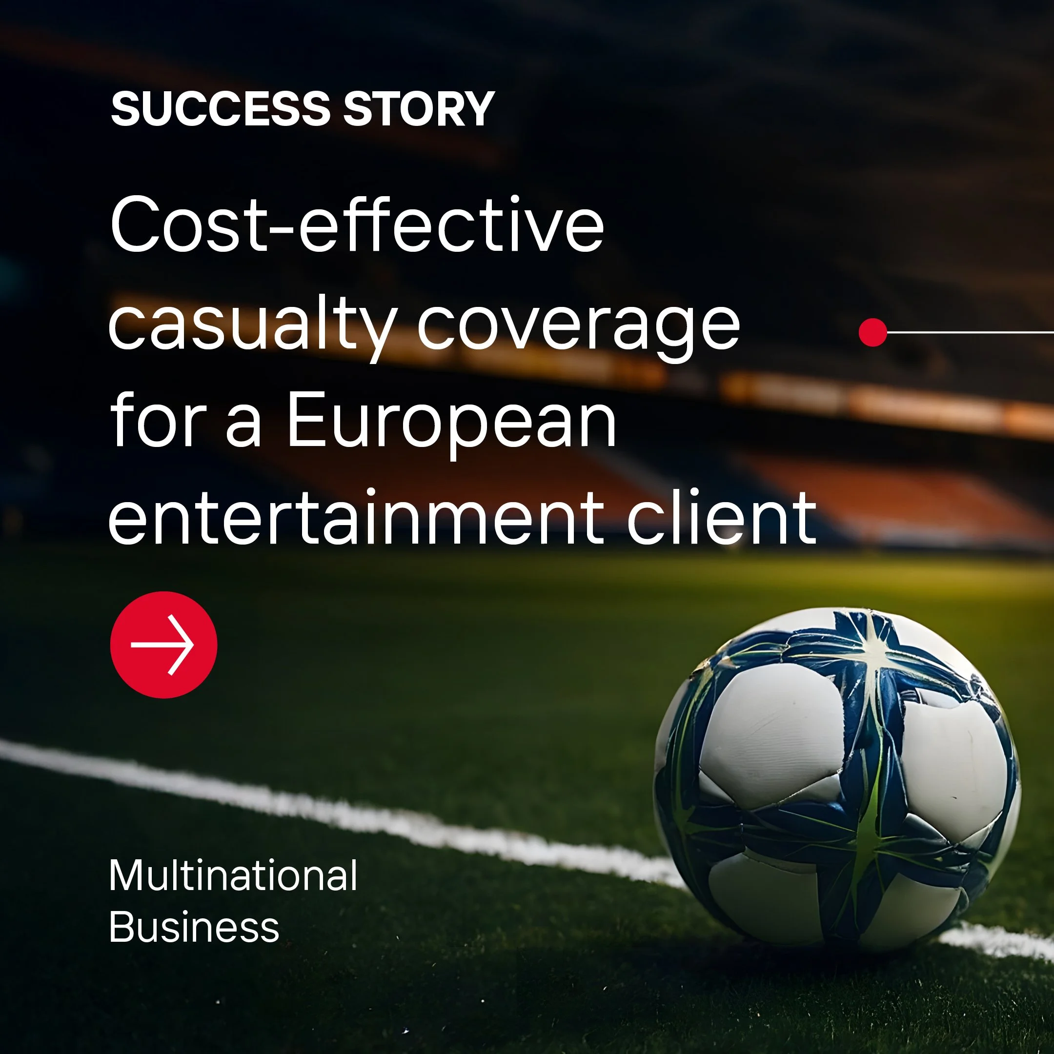 CasualtyCoverage_EUEntertainment_Multinational_Carousel_112025.jpg