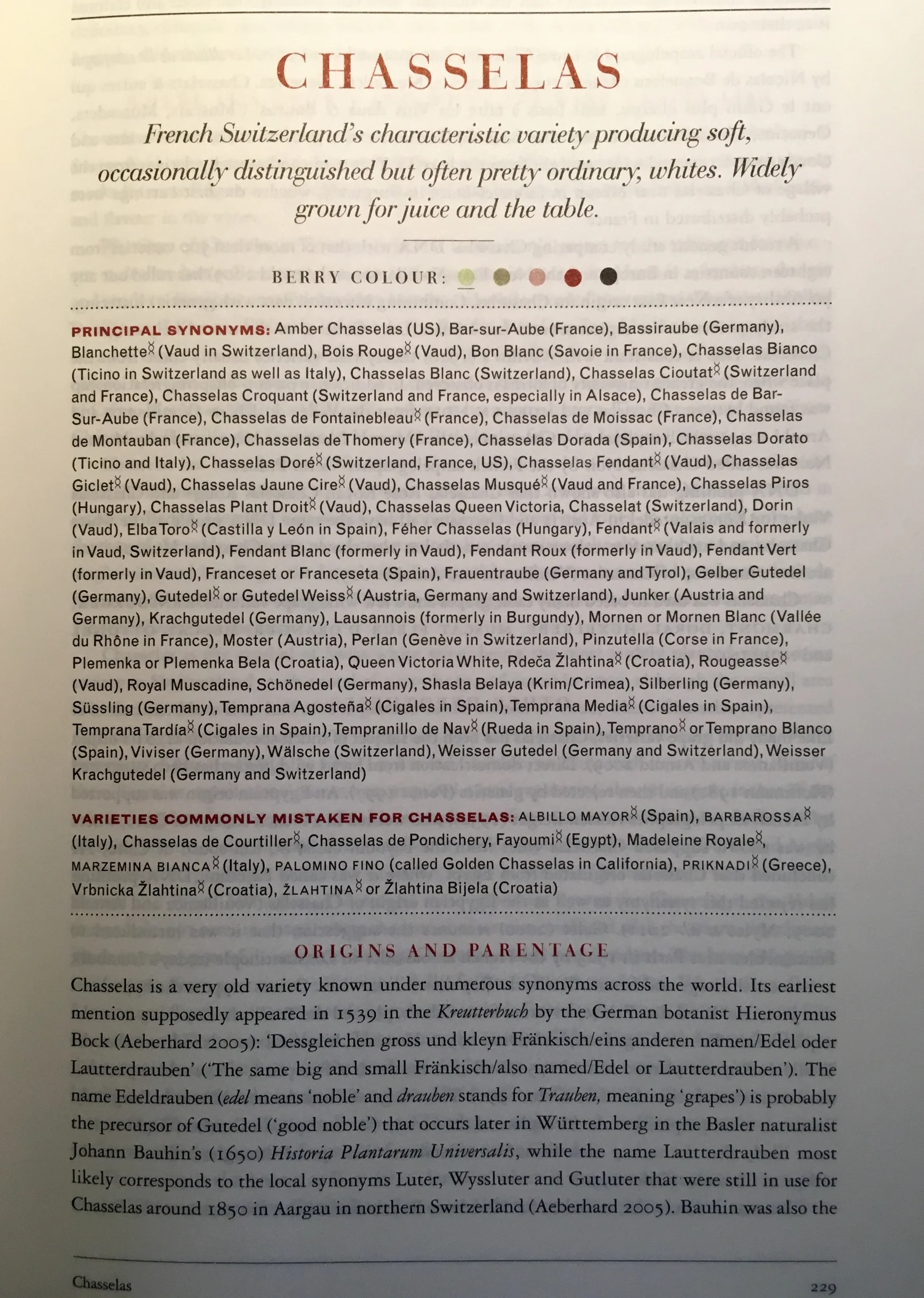 Wine Grapes , Jancis Robinson, p 229.