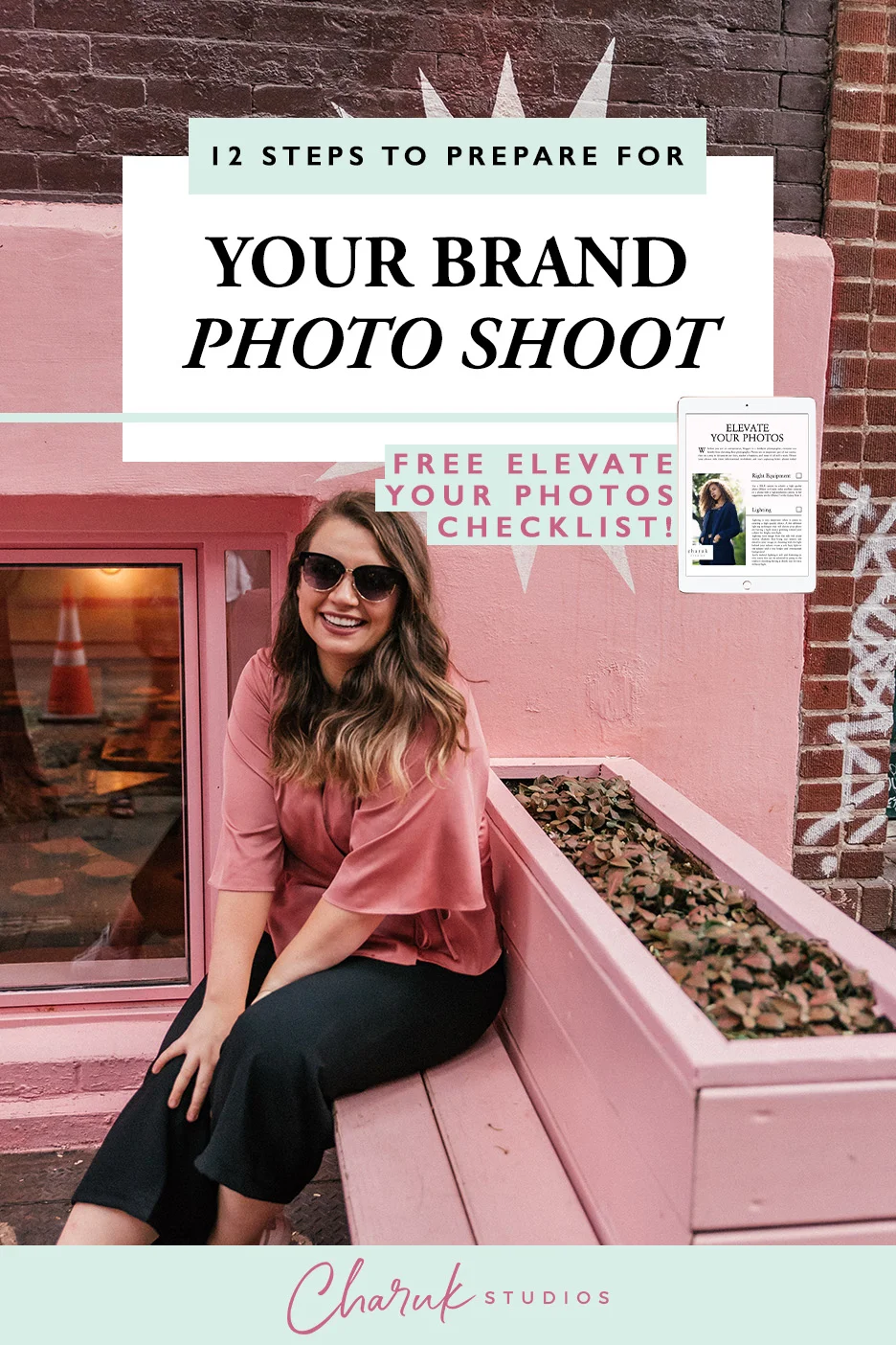 12 Steps to Prepare for You Brand Photo Shoot by Charuk Studios.jpg
