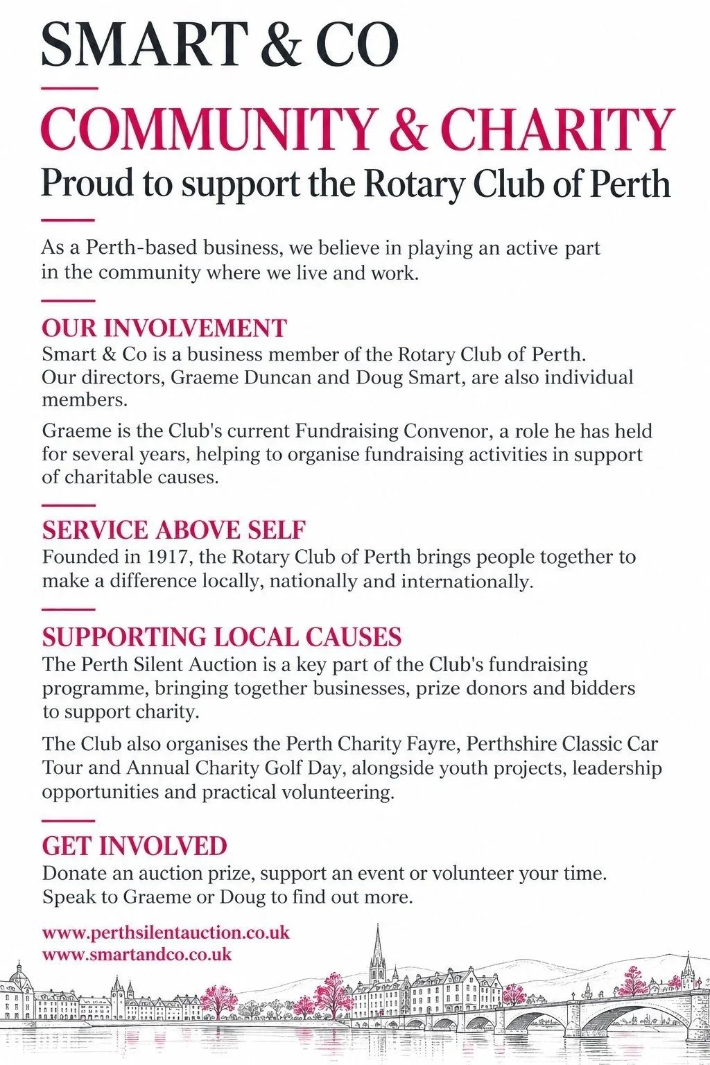  Community &amp; Charity  As a Perth-based business, we believe in playing an active part in the community where we live and work. Our involvement goes beyond property, supporting the people, charities and local projects that make Perth and the surro